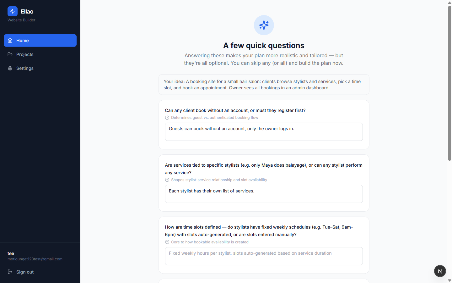 Your answers steer the build